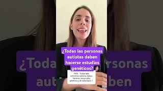 ¿Todos los autistas deben hacerse pruebas genéticas autismo genetica cariotipo tea autism [upl. by Aymik]