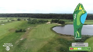 Sobienie Królewskie  Hole 12 [upl. by Claudetta]