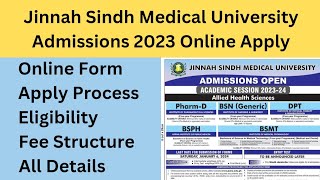 Jinnah Sindh Medical University Admissions 20232024  JSMU Admission 2024  JSMU Karachi Admissions [upl. by Rauch]