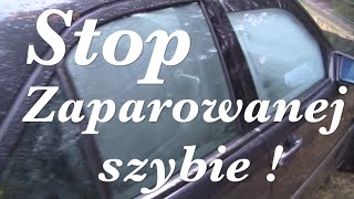 Jak pozbyć się parowania szyb w aucie [upl. by Yrkcaz]