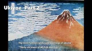 【English version】Ukiyoe Part2 “Thirtysix views of MtFuji Red Fuji” [upl. by Shelbi]