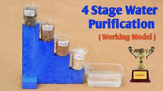 How To Make 4 Stage Water Purification Purifier Science Project Easily [upl. by Zeuqirdor]