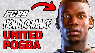 How to Make Man United Paul Pogba in FC 25 [upl. by Willi96]