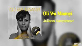 Juliana Kanyomozi  Oli Wa Maanyi Official Instrumental Audio [upl. by Nerot434]