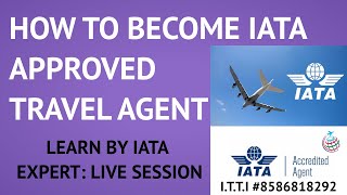 How to get IATA License  IATA Accreditation process  how to become IATA approved travel agent [upl. by Leary]