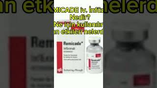 Remicade nedir Ne için kullanılır Yan etkileri nelerdir videonun tamamı Kanalımızda [upl. by Othello777]