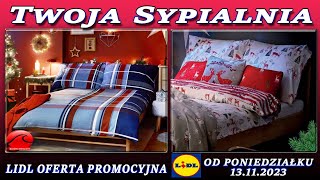 LIDL  Oferta Promocyjna Od Poniedziałku 13112023  Twoja Sypialnia [upl. by Mersey]