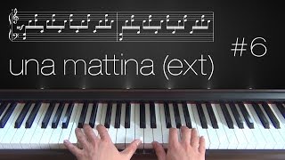 Una Mattina Extended  Piano Tutorial  Part 6 [upl. by Uta]