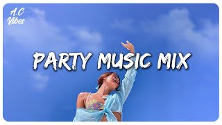 Party music mix  Best songs that make you dance [upl. by Dyob]