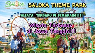 SALOKA THEME PARK 2023 WISATA TERBESAR DISEMARANG JAWA TENGAH [upl. by Chaworth]