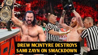 Drew McIntyre Destroys Sami Zayn at WWE Supershow Off Air  WWE RAW amp SMACKDOWN [upl. by Syramad]