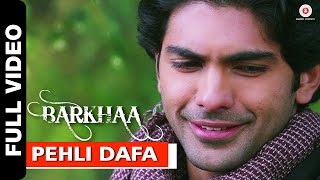 Pehli Dafa Full Video  Barkhaa  Taaha Shah amp Sara Loren  Sonu Nigam amp Renuka Gaur [upl. by Gerek]