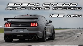 2021 Shelby GT500 1400R Twin Turbo 195 mph HalfMile Run [upl. by Tolmann]