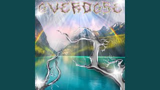 OVERDOSE [upl. by Orr]