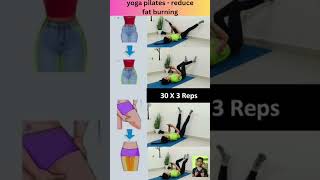 🔥 Yoga Pilates for a Flat Belly Simple Moves to Reduce Fat🧘‍♀️💪 BellyFatBurn YogaPilates shorts [upl. by Curr]