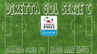 🔴DIRETTA GOL SERIE C  LIVE STREAMING🔴 [upl. by Naiviv]