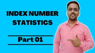 Introduction of index number in statistics  Part 01 [upl. by Nido]