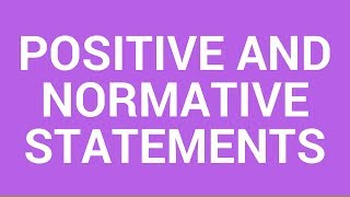 Positive vs Normative Statements [upl. by Sivart]