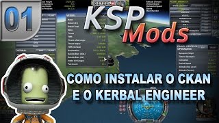 KSPMods 01  Como instalar o CKAN e o Kerbal Engineer  Pesterenan [upl. by Zanas879]