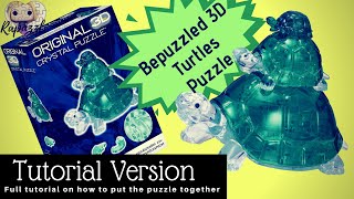 Bepuzzled 3D Crystal Puzzle Turtles Tutorial Version [upl. by Deeann]