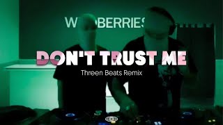 3OH3  DONT TRUST ME Threen Beats Hardstyle Remix [upl. by Hyams]