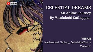 Celestial Dreams  at Kadambari Gallery DakshinaChitra Museum Chennai [upl. by Key]