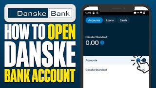 How To Open Danske Bank Account 2024 [upl. by Delmor907]