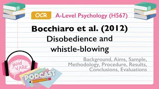 Podcast Bocchiaro et al 2012 Disobedience and whistleblowing  OCR ALevel Psychology H567 [upl. by Nagek]