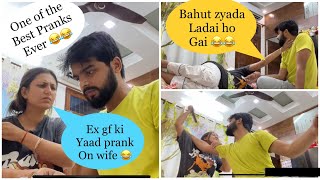 Ex Girlfriend ki yaad Prank On Wife 😂  Prank Gone Horribly Wrong 😭 [upl. by Uolyram]