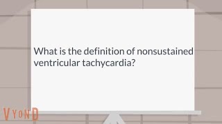 What is the definition of nonsustained ventricular tachycardia [upl. by Loise]