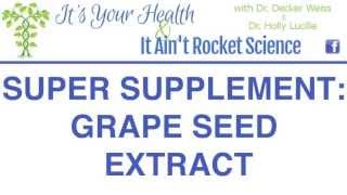 Super Supplement Grape Seed Extract [upl. by Scully]