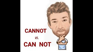 The Difference Between Cannot One Word and Can not Two Words Lesson 717 English Tutor Nick P [upl. by Kohcztiy768]