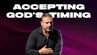 Amir Tsarfati Accepting Gods Timing [upl. by Telford]