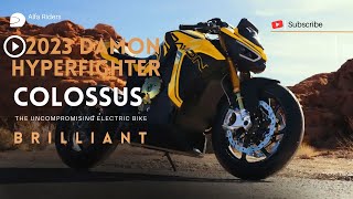 2023 Damon Hyperfighter ColossusTHE UNCOMPROMISING ELECTRIC BIKE the Brilliant naked sport bike [upl. by Haisa235]