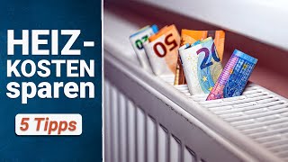 Richtig heizen amp Heizkosten sparen ✅ 5 TIPPS [upl. by Garvey]