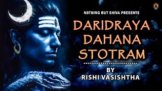 Daridraya Dukha Dahana Shiva Stotram with Lyrics  By Rishi Vasishtha  Vishveshvaraya Narakarnava [upl. by Aihsikal]