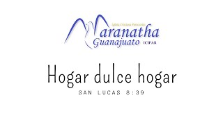 Hogar dulce hogar  San Lucas 839 [upl. by Vatsug]