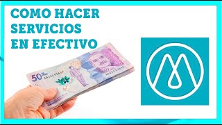 COMO hacer servicios en EFECTIVO en MENSAJEROS URBANOS [upl. by Danica]