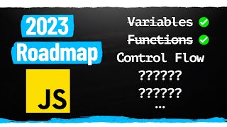 How To Learn JavaScript In 2023  From Zero To MidLevel Developer [upl. by Boothe]