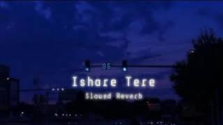 ishare tere slowedreverb lofi slowed gururandhawa [upl. by Schnabel632]