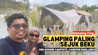 Glamping PALING SEJUK BEKU di One Ground Campsite Cameron Highlands mykhalishjourney [upl. by Eirbua]