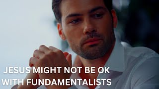 Would God Like Fundamentalism What Would Christ Say To FundamentalistsDid God Want Fundamentalism [upl. by Annaxor]