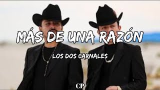 Los Dos Carnales  Más De Una Razón LETRA [upl. by Einnad]