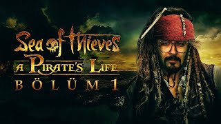 KAPTAN JACK SPARROW GERİ DÖNDÜ  SEA OF THIEVES THE PIRATES LIFE [upl. by Nahtanha548]