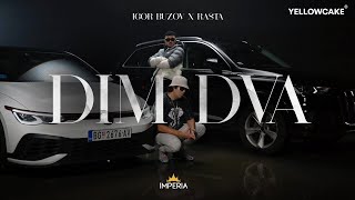 IGOR BUZOV X RASTA  DIM DVA [upl. by Seaden]