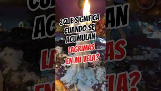 ⁉️Todas las velas lagrimean pero si se ACUMULAN qué significa ⁉️😰🕯️ velas ceromancia candle [upl. by Massarelli]