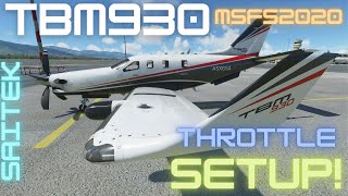 TBM 930 THROTTLE Control setup in Microsoft Flight Simulator 2020 using FSUIPC7  TBM 930 TUTORIAL [upl. by Rockel]