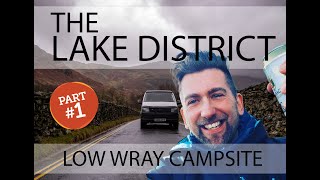 The Lake District PART 1 quotCAMPSITE TOURquot  National Trust Low Wray  Windermere [upl. by Scottie]