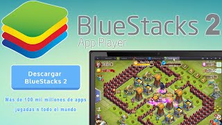 🥇 Cómo Descargar Instalar Y Configurar BlueStacks 2 Español  Emulador Android Para Windows [upl. by Xuaegram646]