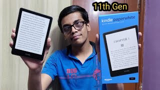 All New Kindle Paperwhite 11th Gen Unboxing And Detailed Review  Amazon Kindle  Kindle Paperwhite [upl. by Halima]